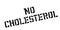 No Cholesterol rubber stamp