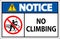 No Climbing Sign Notice - No Climbing