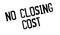 No Closing Cost rubber stamp