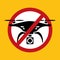 No drone zone Warning sign icon isolated on yellow background, Flights with drone prohibited, No drones icon in Prohibition red