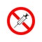No drugs allowed red no sign. Isolated vector illustration. No syringe sign. Stop silhouette symbol. Medical drug icon. Syringe