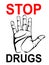 No Drugs. The hand shows a gesture of stop. Vector. Poster