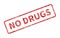 No Drugs Stamp - Red Grunge Seal