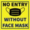 No Entry without face mask illustrated image to be used in Stores, Shops, Office during this Coronavirus or COVID 19