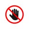 No entry, stop sign, do not touch icon vector. Hand sign for prohibited concept for your web site design, logo, app, UI.