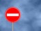 No Entry Traffic sign in sky background. Wrong way road sign prohibition icon illustration. Street / Road Sign : Do Not E
