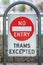 No Entry Trams Excepted