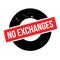 No Exchanges rubber stamp