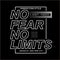 No Fear No Limits slogan design typography, vector design text illustration, sign, t shirt graphics, print