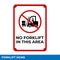 No Forklift Traffic Caution Signs with Warning Message for Warehouse or Industrial Areas, Easy To Use And Print Design Templates.