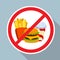 No hamburger, french fries and soft drink allowed sign.