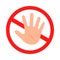 No Hand allowed. Do not touch sign. Vector Illustration
