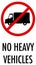 No heavy vehicles sign on white background