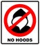 No hoods under this point sign. Warning banner. Vector illustration.
