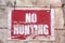 No Hunting Sign