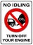 No idling, turn off engine. Prohibition sign