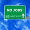 NO JOBS road sign against clear blue sky