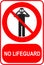 No lifeguard sign with silhouette of a man looking through binoculars