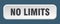 no limits button. no limits square 3d push button.