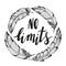 No limits.Vector handdrawn phrase with boho design elements