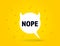 No nope speech bubble banner pop art memphis style