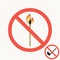 No open fire sign. Set of prohibitory signs with burning match in a round crossed out red frame. Vector.