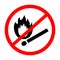 No open flame sign. No fire prohibition sign. Flat vector illustration, Match and flame