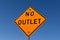 No Outlet road sign