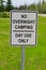 A no overnight camping, day use only sign