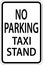 No Parking Taxi Stand Sign On White Background