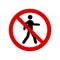 No pedestrian prohibition sign. No walking symbol isolated on white. Vector illustration