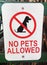 No Pets Allowed Sign