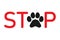 No pets cat or dog sign, word Stop with paw print. Symbol of prohibition, pets do not have access. Stop logo, warning, confinement