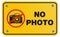 No photo yellow sign - rectangle sign