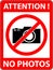 No photography, camera prohibited symbol. Vector.