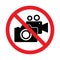 No photography camera and video record sign, Taking pictures and recording not allowed, Prohibition symbol sticker for area places