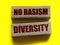 No rasism diversity on wooden blocks. Business and Social equal opportunities concept