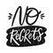 No Regrets lettering phrase. Black ink. Vector illustration. Isolated on white background