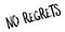 No Regrets rubber stamp