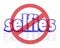 No Selfies 3d Word Self Portraits Digital Camera Phone Social Me