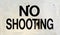 No Shooting Sign