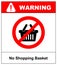 No shopping basket sign, vector illustration. Prohibition symbol in red circle isolated on white. Warning banner for