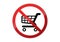No shopping cart sign. No cart sign. Buy nothing