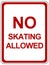 No skating allowed sign