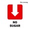 NO SUGAR - frase. empty arrow squared isolate on white background. eps10 vector stock illustration