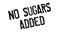 No Sugars Added rubber stamp