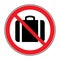 No suitcase sign