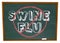 No Swine Flu - Chalkboard