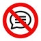 No talking sign. No speaking symbol