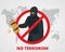 No terrorism. Stop terror sign anti terrorism campaign badge on world map. Flat 3d illustration.